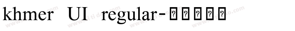 khmer UI regular字体转换